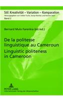 De la Politesse Linguistique au Cameroun Linguistic Politeness in Cameroon