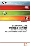 Silicon Valley´s Emerging Markets