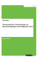 Nutzerzentrierte Untersuchung von Benachrichtigungen auf intelligenten Uhren