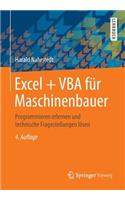 Excel + VBA Fur Maschinenbauer: Programmieren Erlernen Und Technische Fragestellungen Losen: (German)