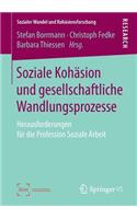Soziale Kohäsion Und Gesellschaftliche Wandlungsprozesse