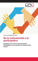 De lo instrumental a lo participativo