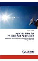 AgInSe2 films for Photovoltaic Application
