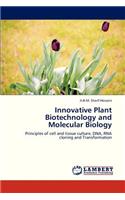 Innovative Plant Biotechnology and Molecular Biology