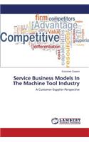 Service Business Models in the Machine Tool Industry