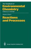 Reactions and Processes