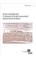 Sulla Cronologia del S. Giovanni E Di Altri Monumenti Paleocristiani Di Efeso