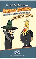 Inspektor Livingston Und Das Ratsel Um Den Goldenen Hahn