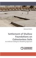 Settlement of Shallow Foundations on Cohesionless Soils