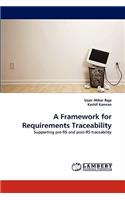 Framework for Requirements Traceability