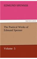 Poetical Works of Edmund Spenser