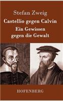 Castellio gegen Calvin