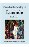 Lucinde: Ein Roman(German)