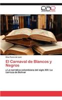 Carnaval de Blancos y Negros