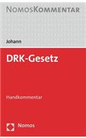 Drk-Gesetz: Handkommentar