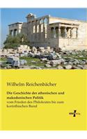 Geschichte der athenischen und makedonischen Politik