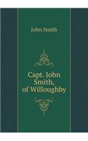 Capt. John Smith, of Willoughby