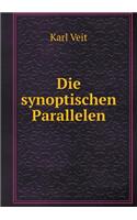 Die Synoptischen Parallelen