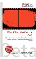 Who Killed the Electric Car?