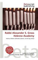 Rabbi Alexander S. Gross Hebrew Academy: (English)