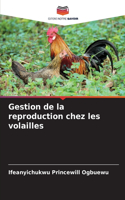 Gestion de la reproduction chez les volailles