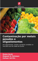 Contaminação por metais pesados e oligoelementos