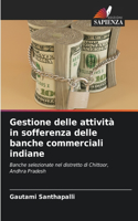 Gestione delle attività in sofferenza delle banche commerciali indiane