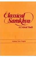 Classical Samkhya: A Critical Study