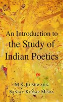 An Introduction to the Study of Indian Poetics