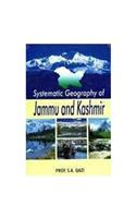 Systematic Geography of Jammu and Kashmir, 248pp., 2013