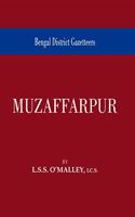 Bengal District GazetteersMuzaffarpur