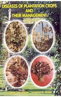 Diseases of Plantation Crops and Their Management*