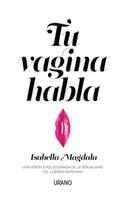 Tu Vagina Habla