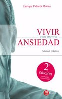 VIVIR CON MENOS ANSIEDAD 2o EDICION