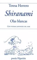 Shiranami. Olas blancas: Cien poemas japoneses del mar