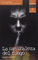 La naturaleza del fuego (Spanish Edition)