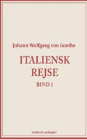 Italiensk rejse bind 1
