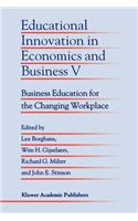 Educational Innovation in Economics and Business V