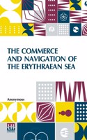 Commerce And Navigation Of The Erythraean Sea