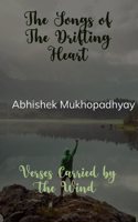 The Songs of the Drifting Heart - Verses Carried by the Wind