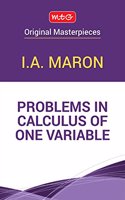 Problems in Calculus of One Variable