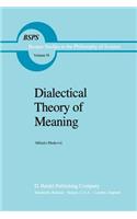 Dialectical Theory of Meaning