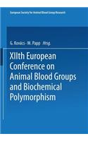 Xiith European Conference on Animal Blood Groups and Biochemical Polymorphism