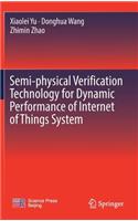 Semi-Physical Verification Technology for Dynamic Performance of Internet of Things System