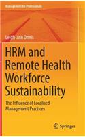 HRM and Remote Health Workforce Sustainability