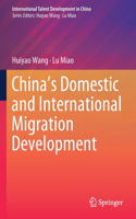 China's Domestic and International Migration Development