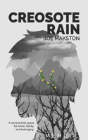 Creosote Rain