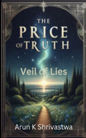 The Price of Truth
