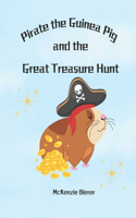 Pirate the Guinea Pig and the Great Treasure Hunt