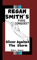 Regan Smith's Paris Conquest